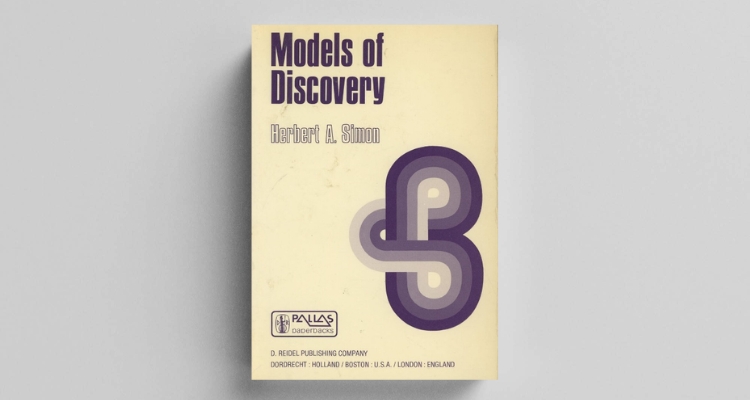 Models of discovery by Herbert A Simon- 1977