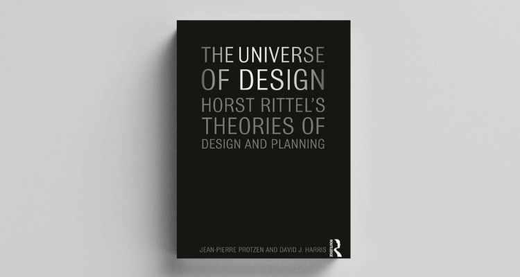 The Universe of Design by Horst Rittel