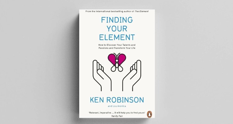 Finding your elements by Ken Robinson-2009