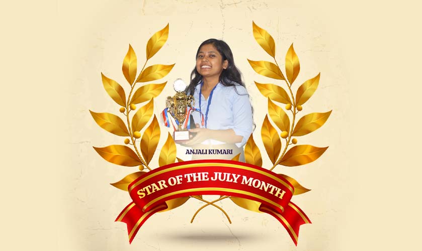 Anjali Kumari Star of July Month 2023