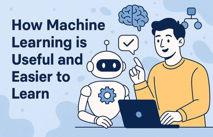 How Machine Learning is Easier and Simpler