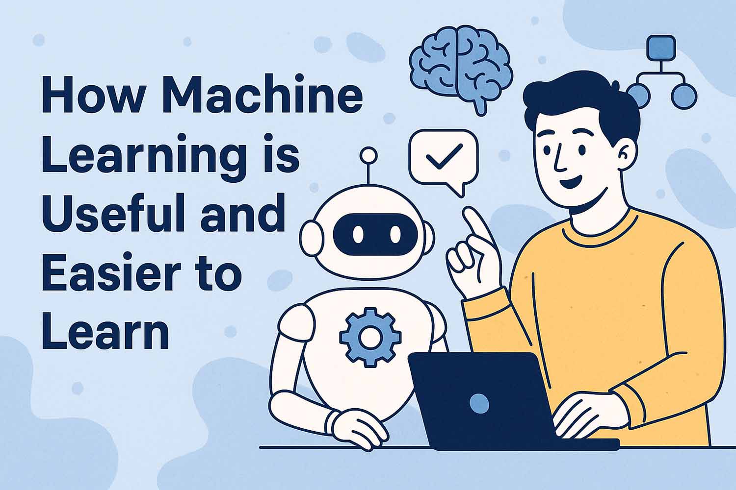 How Machine Learning is Easier and Simpler