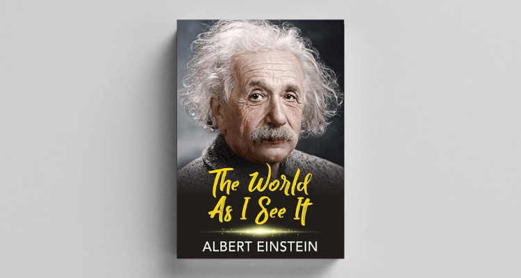 The World as I see It by Albert Einstein – 1934