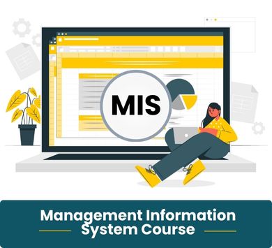 Management Information System (MIS) Course Management Information System (MIS) Course